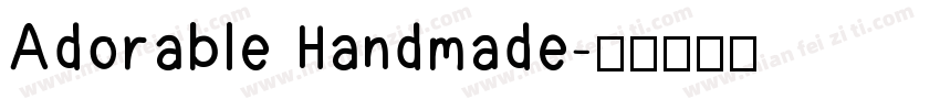 Adorable Handmade字体转换
